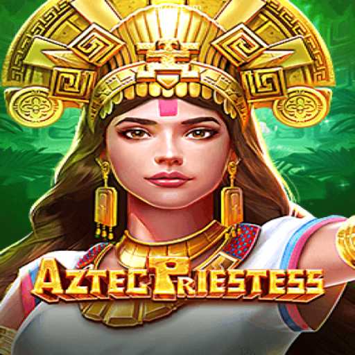 Unveiling 'AztecPriestess': An Epic Adventure in the World of Gaming