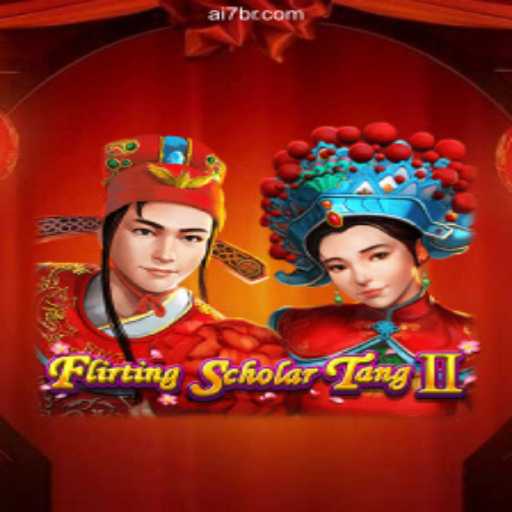 Flirting Scholar Tang II: A Playful Journey in the World of Love and Wit